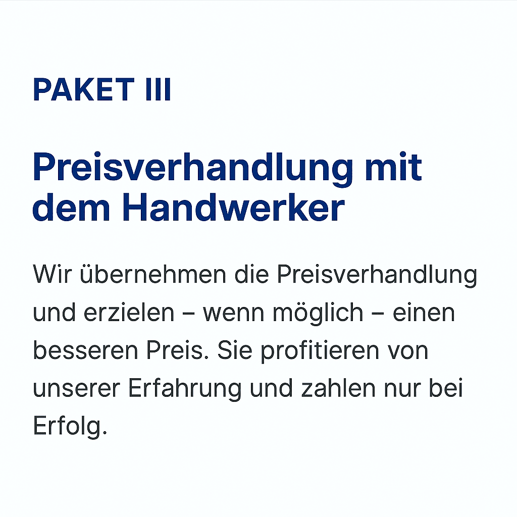PAKET III Preisverhandlungen mit dem Handwerker